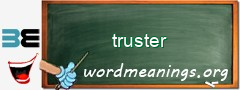 WordMeaning blackboard for truster